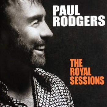 PAUL RODGERS - THE ROYAL SESSIONS (CD+DVD deluxe edition) (j) - 