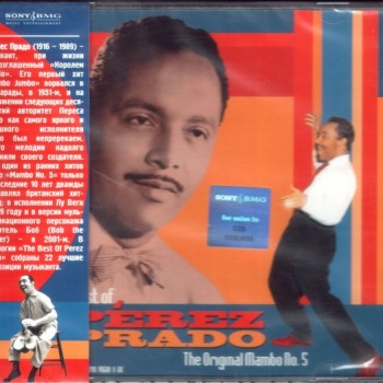 PEREZ PRADO - THE BEST OF PEREZ PRADO: THE ORIGINAL MAMBO NO. 5 - 