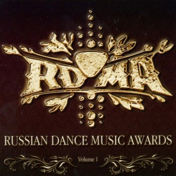 RUSSIAN DANCE MUSIC AWARDS - VOLUME 1 - 