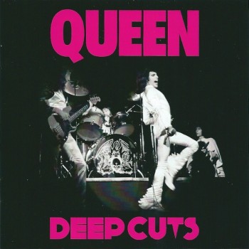 QUEEN - DEEP CUTS VOLUME 1 (1973-1976) - 