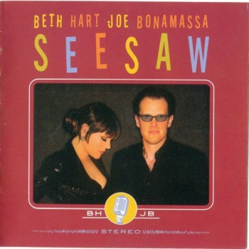 BETH HART & JOE BONAMASSA - SEESAW - 