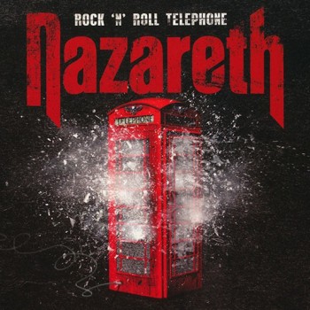 NAZARETH - ROCK'N'ROLL TELEPHONE (digipak) - 