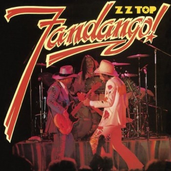 ZZ TOP - FANDANGO! - 