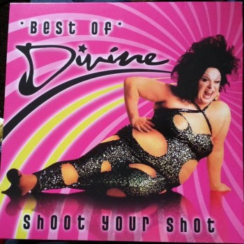 DIVINE - BEST OF DIVINE SHOOT YOUR SHOT - 