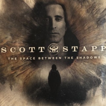 SCOTT STAPP - THE SPACE BETWEEN THE SHADOWS (digipak) - 