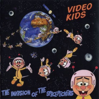 VIDEO KIDS - THE INVASION OF THE SPACEPECKERS - 