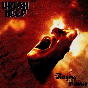 URIAH HEEP - RAGING SILENCE - 