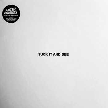 ARCTIC MONKEYS - SUCK IT AND SEE - 