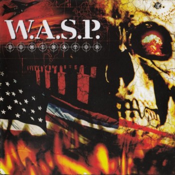 W.A.S.P. - DOMINATOR - 