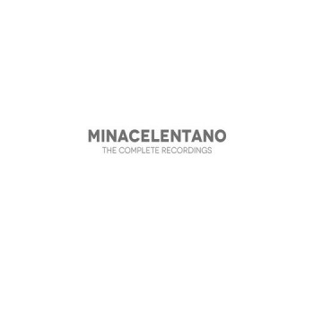 ADRIANO CELENTANO & MINA (MINACELENTANO) - THE COMPLETE RECORDINGS (digisleeve) - 