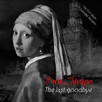 BORIS ZHIVAGO - THE LAST GOODBYE (limited edition) - 