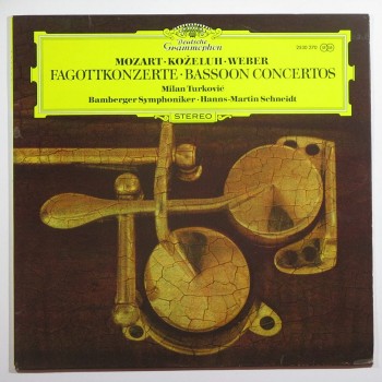 MOZART /KOZELUH/  WEBER - FAGOTTKONZERTE- BASSOON CONCERTOS- MILAN TURKOVIC - 