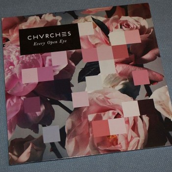 CHVRCHES - EVERY OPEN EYE - 