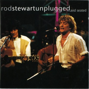 ROD STEWART - UNPLUGGED - 