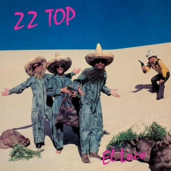 ZZ TOP - EL LOCO - 