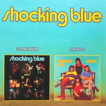 SHOCKING BLUE - 3rd ALBUM / INKPOT - 