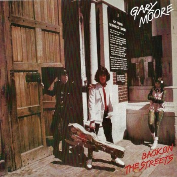 GARY MOORE - BACK ON THE STREET - 