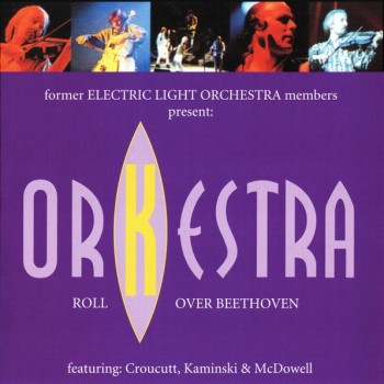 ORKESTRA - ROLL OVER BEETHOVEN - 