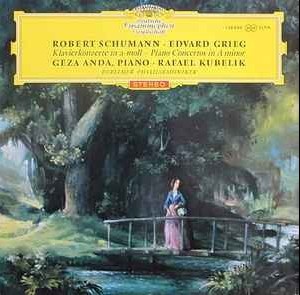 SCHUMANN/ GRIEG - PIANO CONCEROS- GEZA ANDA/ RAFAEL KUBELIK - 