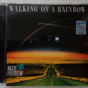 BLUE SYSTEM - WALKING ON A RAINBOW - 