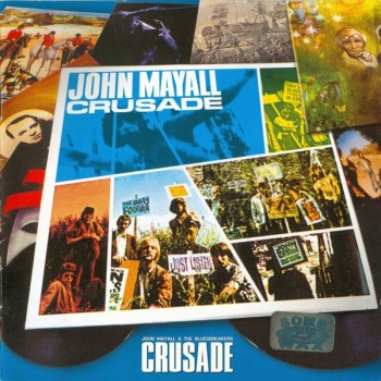 JOHN MAYALL & THE BLUESBREAKERS - CRUSADE - 