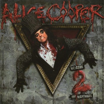 ALICE COOPER - WELCOME 2 MY NIGHTMARE - 