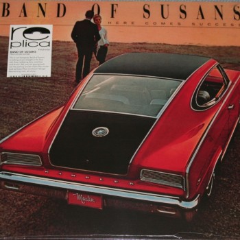 BAND OF SUSANS - HERE COMES SUCCESS - 