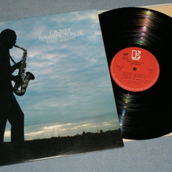 GROVER WASHINGTON JR. - COME MORNING (j) - 