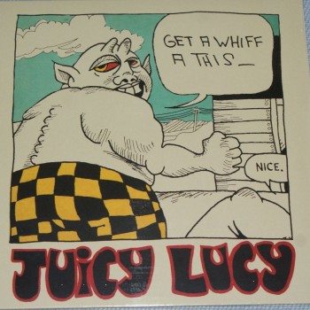 JUICY LUCY - GET A WHIFF A THIS - 