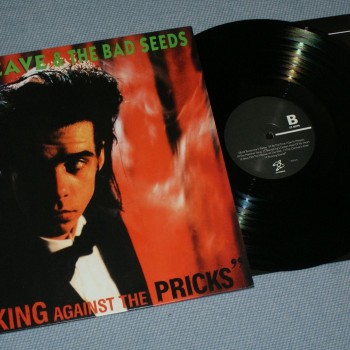 NICK CAVE AND THE BAD SEEDS - KICKING AGAINST THE PRICKS - 