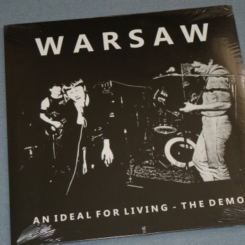 WARSAW (pre - JOY DIVISION) - AN IDEAL FOR LIVING - THE DEMOS - 