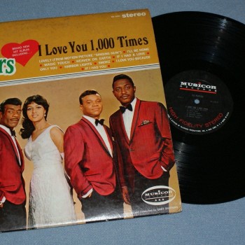 PLATTERS - I LOVE YOU 1000 TIMES - 