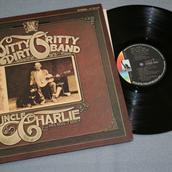 NITTY GRITTY DIRT BAND - UNCLE CHARLIE AND HIS DOG TEDDY (j) - 