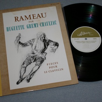 RAMEAU - PIECES POUR CLAVESIN - HUGUETTE GREMY-CHAULIAC - 