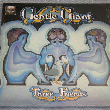 GENTLE GIANT - THREE FRIENDS - 