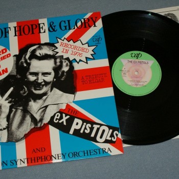 EX PISTOLS - LAND OF HOPE AND GLORY - 