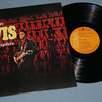 ELVIS PRESLEY - FROM ELVIS IN MEMPHIS - 