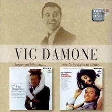 VIC DAMONE - LINGER AWHILE WITH... / MY BABY LOVES TO SWING - 