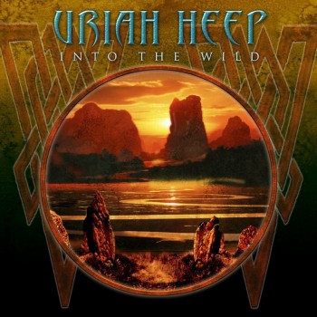 URIAH HEEP - INTO THE WILD - 